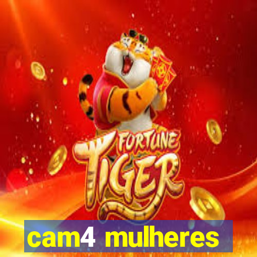 cam4 mulheres